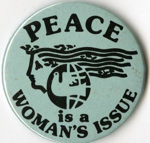 Peace is a Woman's Issue [button], circa 1970s