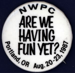 Are We Having Fun Yet? NWPC [button], 1987
