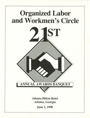 Organized Labor and Workmen's Circle Annual Awards Banquet June 2, 1990