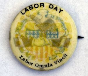 Labor Day button, circa 1896