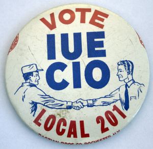 Vote IUE CIO Local 201 [button], circa 1960s