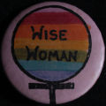 Button: "Wise Woman"