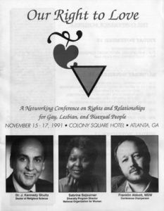 Our Right to Love, brochure for "A Networking Conference on Rights and Relationships for Gay, Lesbian, and Bisexual People," Atlanta, Georgia, November 15 - 17, 1991