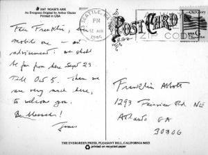 James Broughton (Port Townsend, Washington), to Franklin Abbott (Atlanta, Georgia), postcard, postmarked August 12, 1995. (1 card)