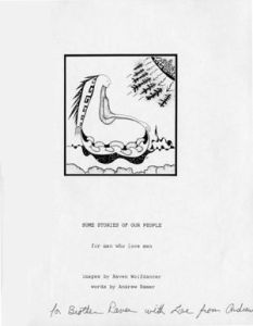 Some Stories of Our People: For Men Who Love Men / images by Raven Wolfdancer; words by Andrew Ramer. [Atlanta, Georgia: Ramer, ca. 1979]. (18 leaves)