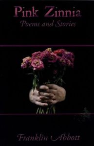 Pink Zinnia: Poems and Stories