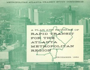 Plan and Program of Rapid Transit for the Atlanta Metropolitan Region, 1962