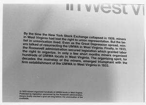 Coal mining exhibit panel, Roosevelt administration authorized unionization section, 1982