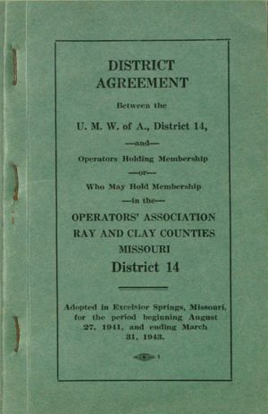 Agreement between Operators' Association Ray and Clay Counties Missouri and United Mine Workers of America, District No. 14, 1941-08-27 to 1943-03-31