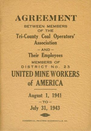 Agreement between Tri-County Coal Operators' Association and United Mine Workers of America, District No. 23, 1941-08-01 to 1943-07-31