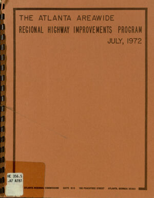 The Atlanta areawide regional highway improvements program FY1973-FY1977