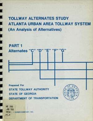 Tollway alternates study: Atlanta urban area tollway system, an analysis of alternatives