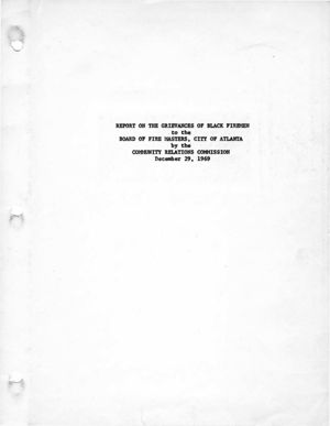 Report on the Grievances of Black Firemen to the Board of Fire Masters, Atlanta Community Relations Commission