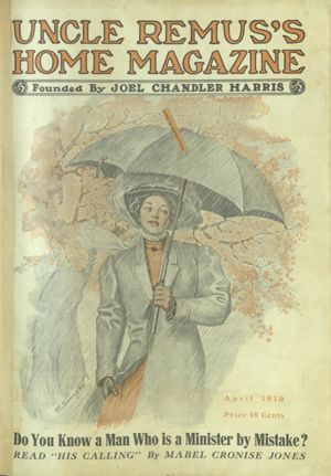 Uncle Remus Magazine, 1910-04