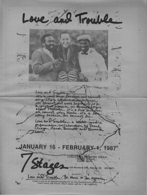 "Love and Trouble," program for a "multi-media performance collaboration" by Pearl Cleage, Zaron Burnett, and Kenneth Leon at 7 Stages Theatre, Atlanta, Georgia, January 19 - February 1, 1987. (8 pages)