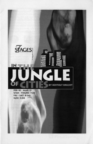 "In the Jungle of Cities" by Bertolt Brecht, translation by Philip Boehm, program for performance at 7 Stages Theatre, Atlanta, Georgia, February 18 - March 15, 1998. (12 pages)