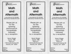 Paste up and budget for Jim Grimsley's "Math and Aftermath" produced at 7 Stages Theatre, Atlanta, Georgia, April 8 - 30, 1988. (3 pages)