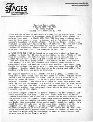 Project description for Athol Fugard's "A Place with the Pigs," a play performed at 7 Stages Theatre, Atlanta, Georgia, January 18 - February 5, 1989.