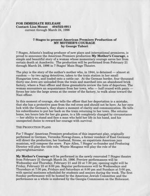 "My Mother's Courage," by George Tabori, press release announcing performances at 7 Stages Theatre, Atlanta, Georgia, February 2, 1996. (2 leaves)