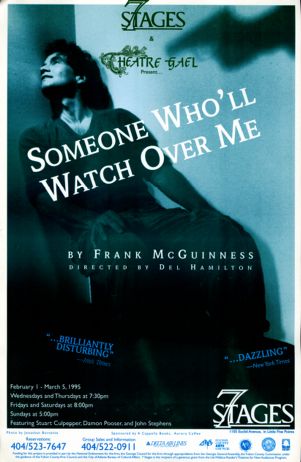 "Someone Who'll Watch Over Me," by Frank McGuinness, poster advertising the performance, at 7 Stages Theatre, Atlanta, Georgia, February 1 - March 5, 1995.