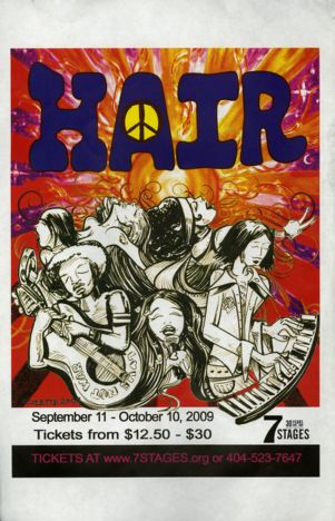 "Hair," music by Galt MacDermont, poster advertising the performance at 7 Stages Theatre, Atlanta, Georgia, September 11 - October 10, 2009.