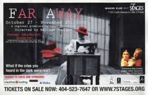 "Far Away," by Caryl Churchill, poster advertising the performance at 7 Stages Theatre, Atlanta, Georgia, October 27 - November 20, 2005.
