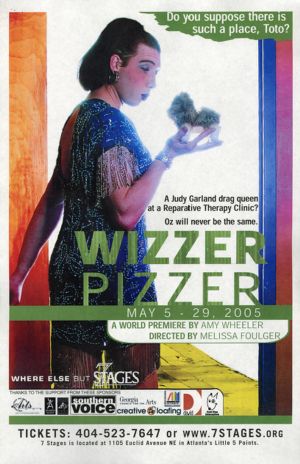 "Wizzer Pizzer," by Amy Wheeler, poster advertising the performance at 7 Stages Theatre, Atlanta, Georgia, May 5 - 29, 2005.