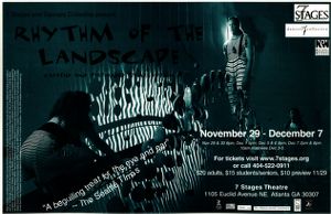 "Rhythm of the Landscape," created and performed by Lelavision, poster advertising the performance at 7 Stages Theatre, Atlanta, Georgia, November 29 - December 7, 2002.