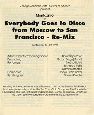 Program for 7 Stages Theatre's performance of Montažstroj in "Everybody Goes to Disco from Moscow to San Francisco - Re-Mix, Atlanta, Georgia, September 19 - 22, 1996. (4 pages)