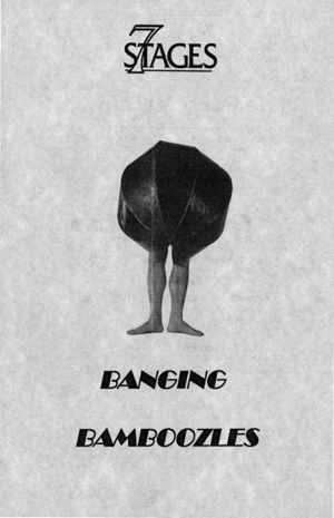 "Banging Bamboozles," created and performed by Lelavision, program for the performance at 7 Stages Theatre, Atlanta, Georgia, November 14 - 25, 2001. (6 pages)
