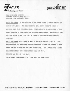 "Haiti (A Dream)," by Karen Sunde, press release and PSA announcing the performance at 7 Stages Theatre, Atlanta, Georgia, May 24 - June 10, 1990. (2 leaves)