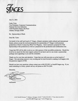 "Hush: Composing Blind Tom Wiggins," by Robert E. Price, proposal to National Services Industries for Title Sponsorship of the 7 Stages Theatre's production, Atlanta, Georgia, transmittal letter dated July 31, 2001.