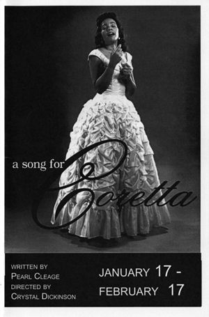 Pearl Cleage's "A Song for Coretta," theater program for the performances at 7 Stages Theatre, Atlanta, Georgia, January 17 - February 24, 2008. (8 pages)