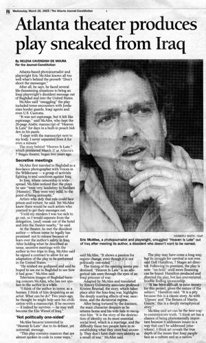 Atlanta Journal-Constitution review of Falah Shakier's "Heaven is Late," performed at 7 Stages Theatre, Atlanta, Georgia, March 26, 2003.