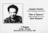 Joseph Chaikin in "War in Heaven," written expressly for him by Sam Shepard, postcard announcing the performances at 7 Stages Theatre, Atlanta, Georgia, November 20 - 22, 1987.