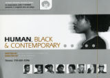 Skinna Brown Productions in association with 7 Stages presents 3 original one-act plays, "Human, Black & Contemporary," by Okorie Johnson and Tyehimba Jess, directed by Heather Infantry, postcard announcing the performance at 7 Stages Theatre, Atlanta, Georgia, January 20 - 31, 1999.