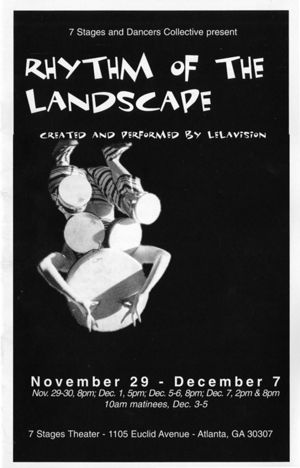 Lelavision's "Rhythm of the Landscape," program for the performances at 7 Stages Theatre, Atlanta, Georgia, November 29 - December 7, 2002. (12 pages)