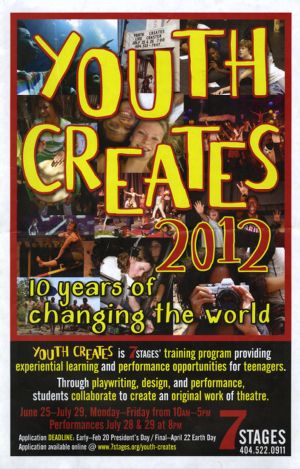 Youth Creates 2012, poster advertising the training program at 7 Stages Theatre, Atlanta, Georgia, June 25 - July 29. 2012.