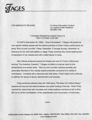 Karen Finley's "Shut Up and Love Me," press release announcing the performances at 7 Stages Theatre, Atlanta, Georiga, December 17 - 19, 1999.