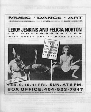 Program for "Music, Art, Dance," a multi-discipline performance with Leroy Jenkins, Felicia Norton, and Mark Dendy, 7 Stages Theatre, Atlanta, Georgia, February 9 - 11, 1990. (4 pages)