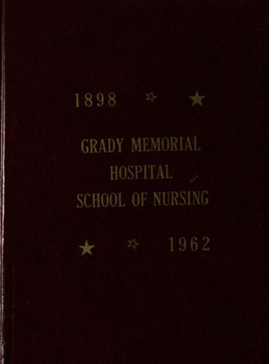 Grady Memorial Hospital, School of Nursing history book, 1962