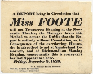 A report being in circulation that Miss Foote will act tomorrow evening at the Newcastle Theatre