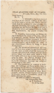 Head Quarters Post of Pulaski, Pulaski, Tennessee, Dec. 7th, 1863. Post Order, No.17 ... [regarding gambling, horse-racing, removal of outbuildings and fences, taking timber, and keeping the streets clean] By order of John S. Wilcox, Col. Commanding Post. A.P. Vaughan, Lt. & Post Adj't