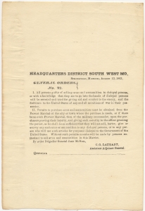 Headquarters District South West Mo., Springfield, Missouri, August 13, General Orders, No. 22 [regarding selling arms to disloyal persons and permits for purchasing arms]... C.G. Laurant, Assistant Adjutant General