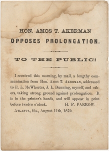 Hon. Amos T. Akerman opposes prolongation. To the Public...