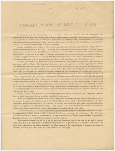 Argument in favor of house bill no. 110 ... Georgia cannot receive the United State appropriation given ... her colleges for whites does not admit negroes, and she has no college established for the negroes... proposes to establish a school for colored students under control of five district citizens of the State (presumable white)...