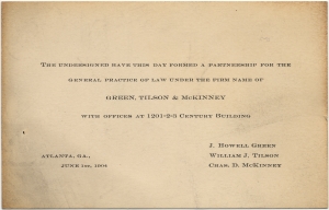 The undersigned have this day formed a partnership for the general practice of law under the firm name of Green, Tilson & McKinney ...