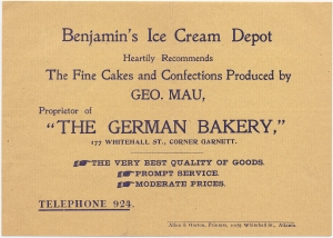 Benjamin's ice cream depot heartily recommends the fine cakes and confectons produced by Geo. Mau, proprietor of "The German Bakery"