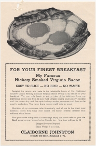 For your finest breakfast my famous ... bacon ... Claiborne Johnston
