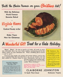 Thrill the choice names on your Christmas list with ... Virginia hams ... Claiborne Johnston.